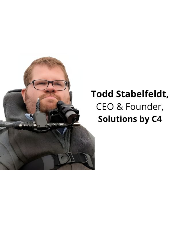 Todd Stabelfeldt, CEO & Founder, Solutions by C4